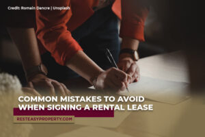 Common Mistakes to Avoid When Signing a Rental Lease